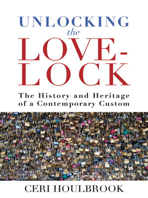 cover image of Unlocking the Love-Lock